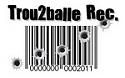 Trou2balle Records