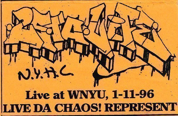 25 Ta Life - Live At WNYU, 1-11-96 Live Da Chaos! Represent
