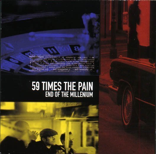 59 Times The Pain - End Of The Millennium