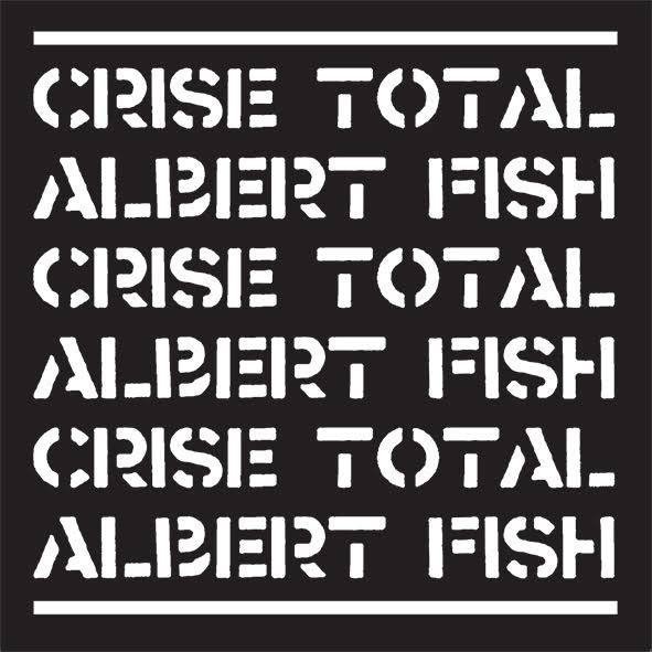 Albert Fish - Crise Total / Albert Fish