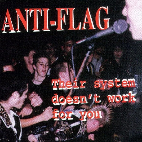 Anti flag - Their System Doesn