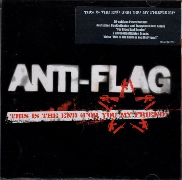 Anti flag - This Is The End (For You My Friend)