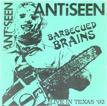 Antiseen - Barbecued Brains