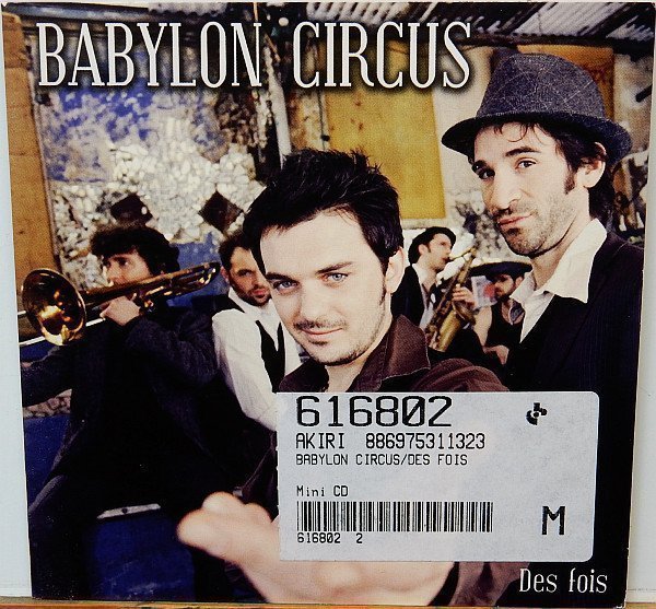 Babylon Circus - Des Fois