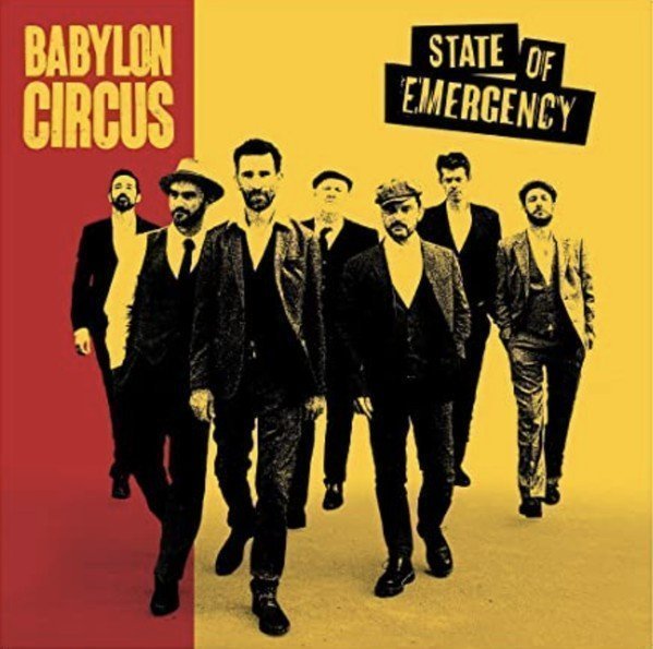 Babylon Circus - State Of Emergency