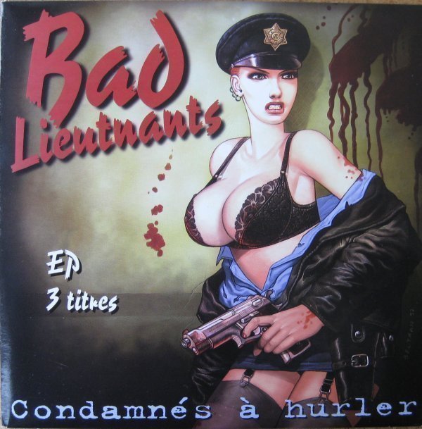 Bad Lieutnants - Condamnés À Hurler