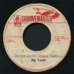 Big Youth - Dread Locks Dread Festival