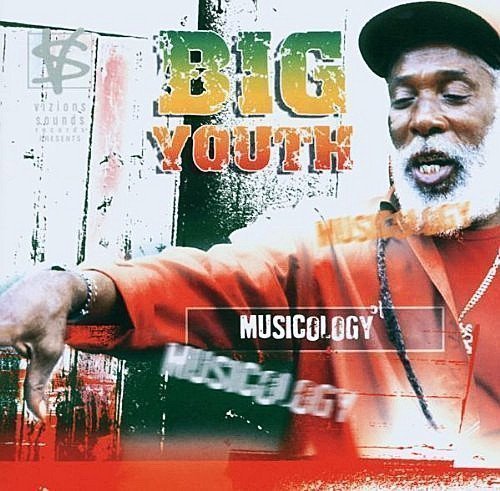Big Youth - Musicology