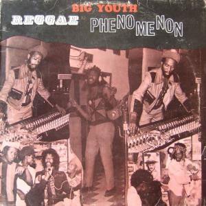 Big Youth - Reggae Phenomenon
