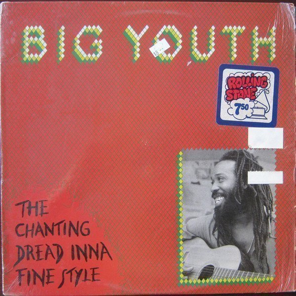 Big Youth - The Chanting Dread Inna Fine Style
