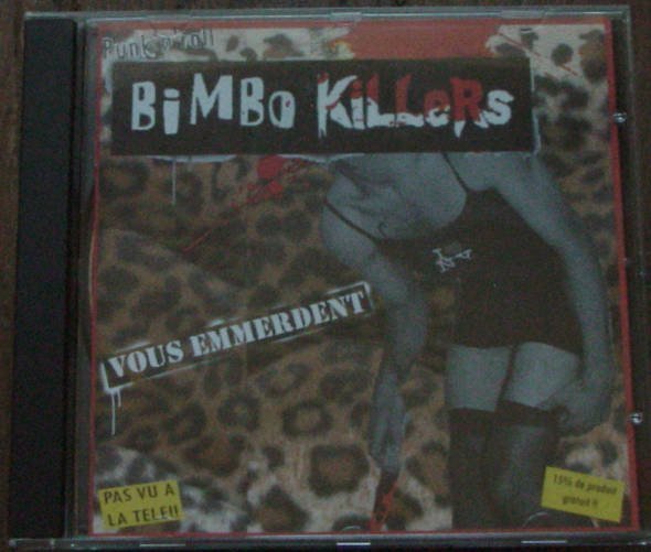Bimbo Killers - Vous Emmerdent