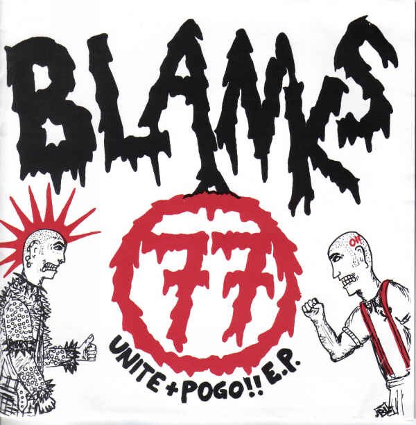 Blanks 77 - Unite + Pogo!! E.P.