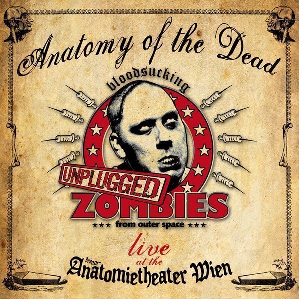 Bloodsucking Zombies From Outer Space - Anatomy Of The Dead (Live Unplugged)