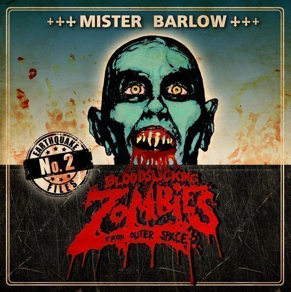 Bloodsucking Zombies From Outer Space - Mister Barlow