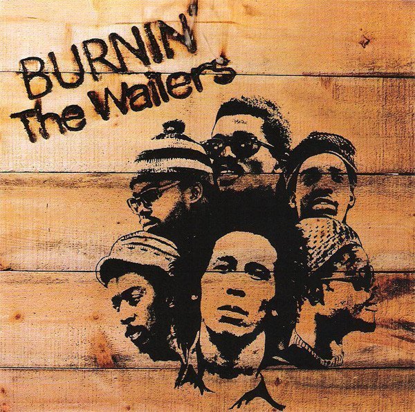 Bob Marley And The Wailers - Burnin
