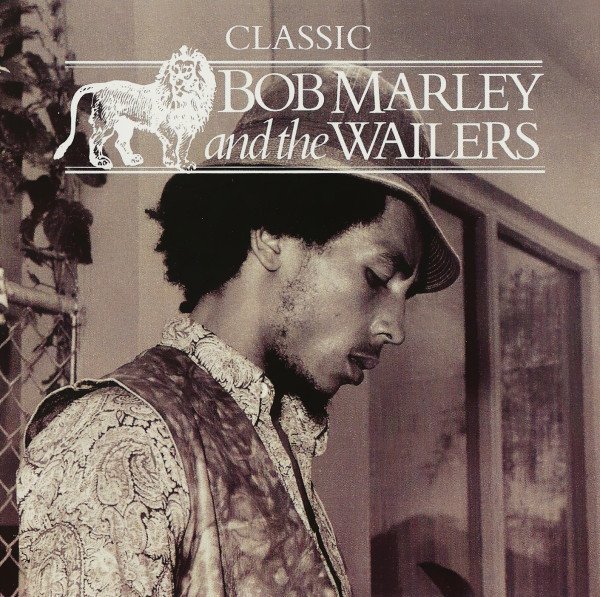 Bob Marley And The Wailers - Classic Bob Marley And The Wailers