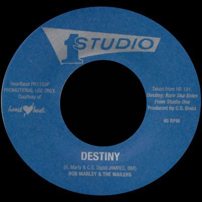 Bob Marley And The Wailers - Destiny / Rude Boy