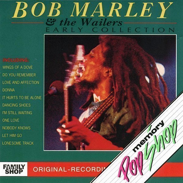 Bob Marley And The Wailers - Early Collection