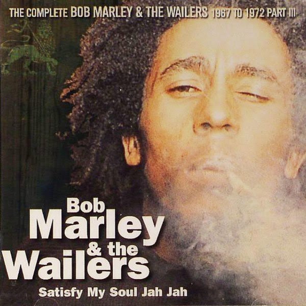 Bob Marley And The Wailers - Satisfy My Soul Jah Jah