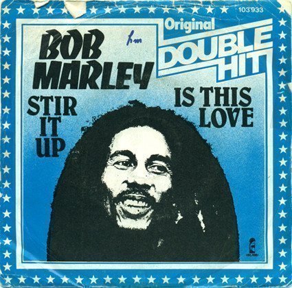 Bob Marley And The Wailers - Stir It Up / Is This Love