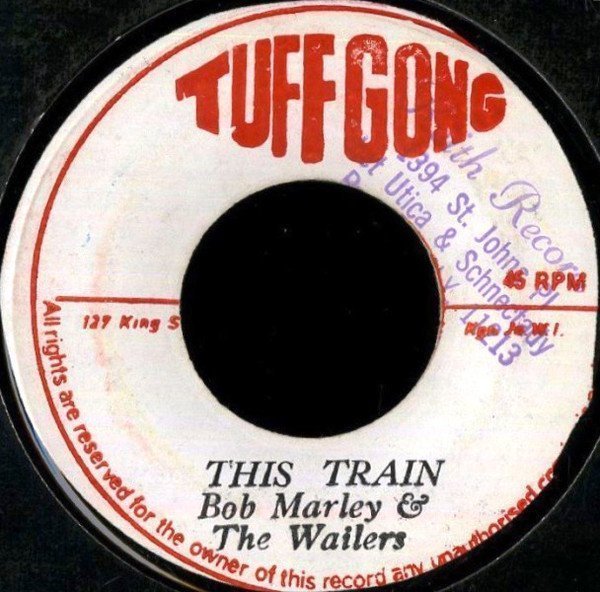 Bob Marley And The Wailers - This Train / I