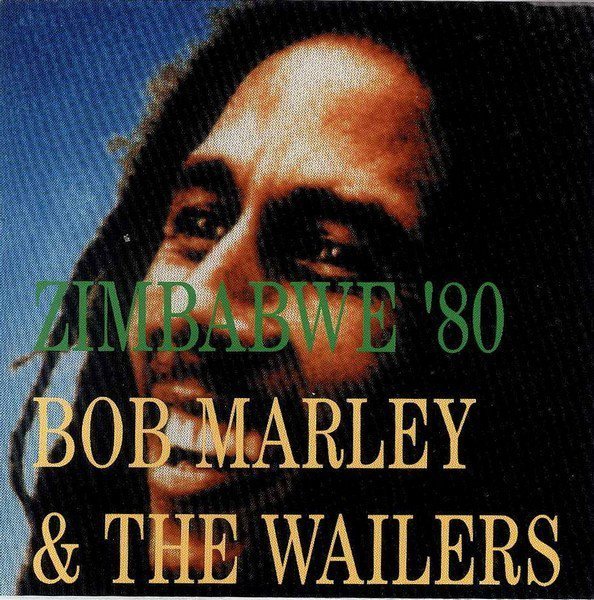 Bob Marley And The Wailers - Zimbabwe 