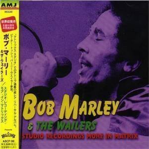 Bob Marley & The Wailers - Studio Recordings More In Matrix