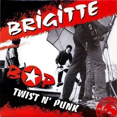 Brigitte Bop : Nos Futurs - Twist N