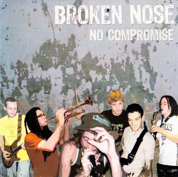 Broken Nose - No Compromise