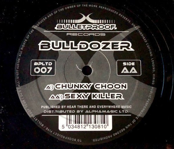 Bulldozer - Chunky Choon / Sexy Killer