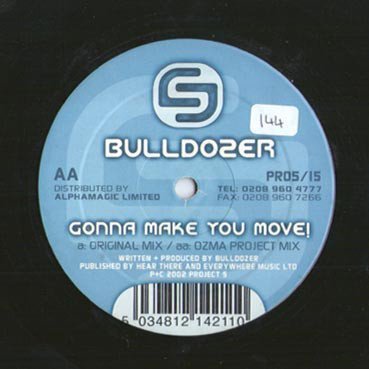 Bulldozer - Gonna Make You Move!