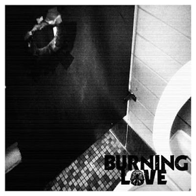 Burning Love - Unreleased EP