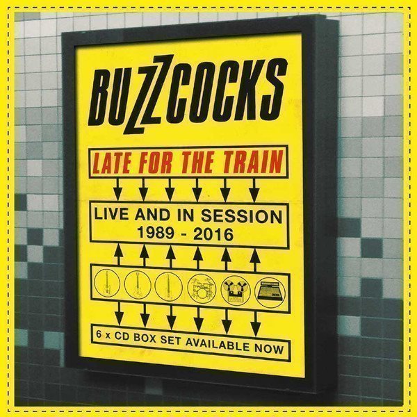 Buzzcocks - Late For The Train (Live And In Session 1989 - 2016)