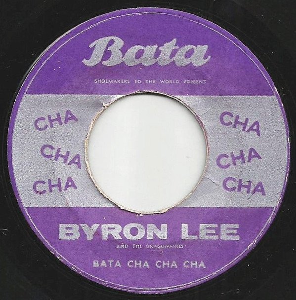 Byron Lee  The Dragonaires - Bata Cha Cha Cha / Fiesta Twist