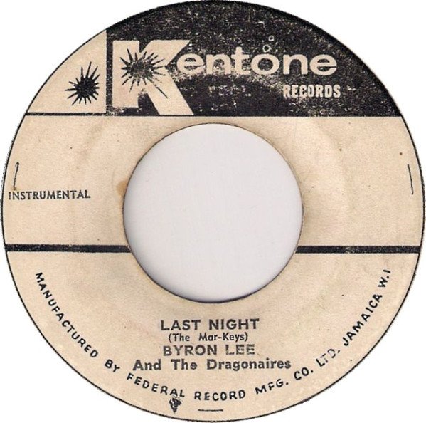 Byron Lee  The Dragonaires - Last Night (Instrumental) / Jamaica Ska