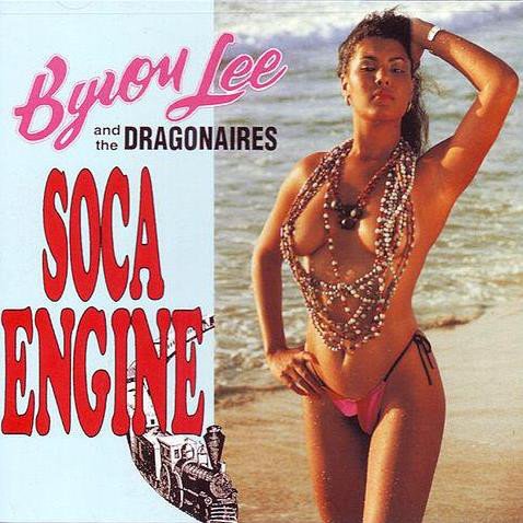Byron Lee  The Dragonaires - Soca Engine