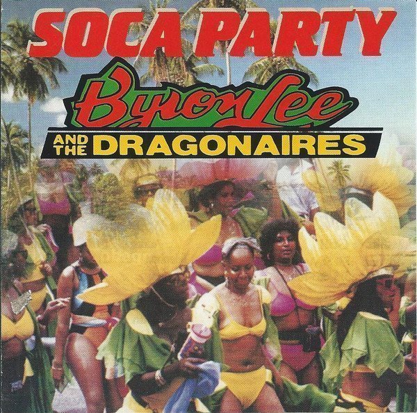 Byron Lee  The Dragonaires - Soca Party