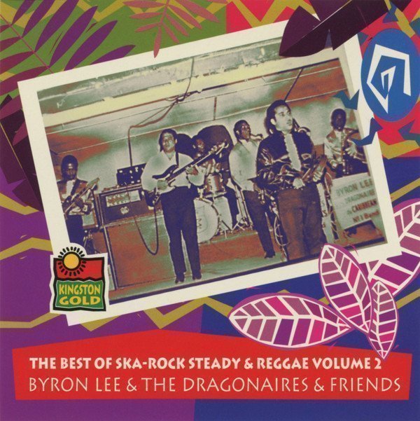 Byron Lee  The Dragonaires - The Best Of Ska-Rock Steady & Reggae Volume 2