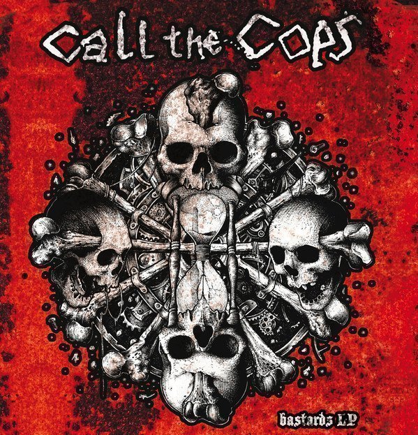 Call The Cops - Bastards LP