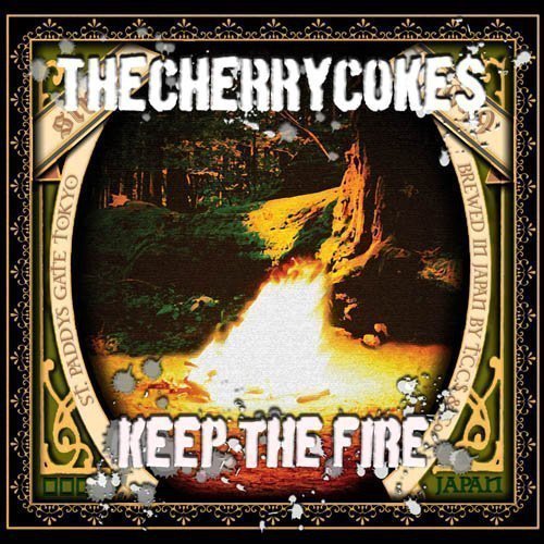 Cherry Coke$ - Keep The Fire