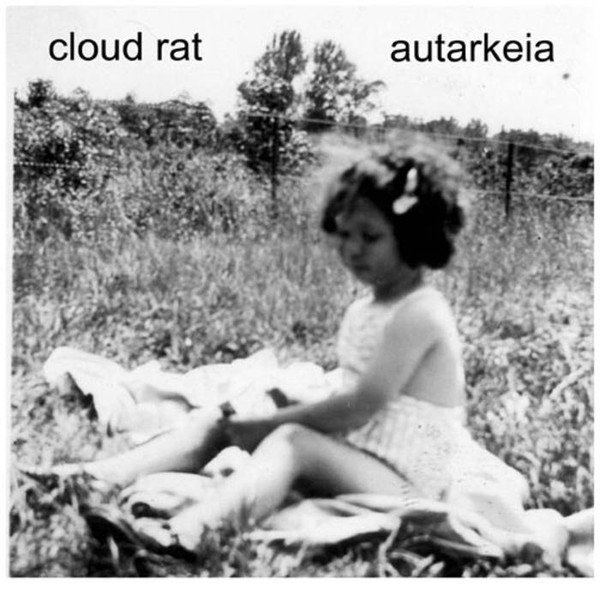 Cloud Rat - Cloud Rat/Autarkeia