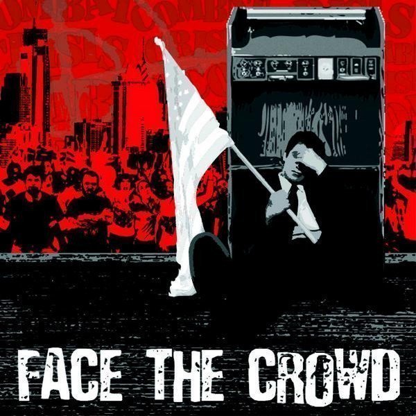 Combat Crisis - Face The Crowd