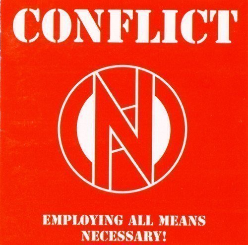 Conflict - Employing All Means Necessary!