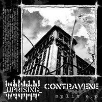 Contravene - Uprising / Contravene