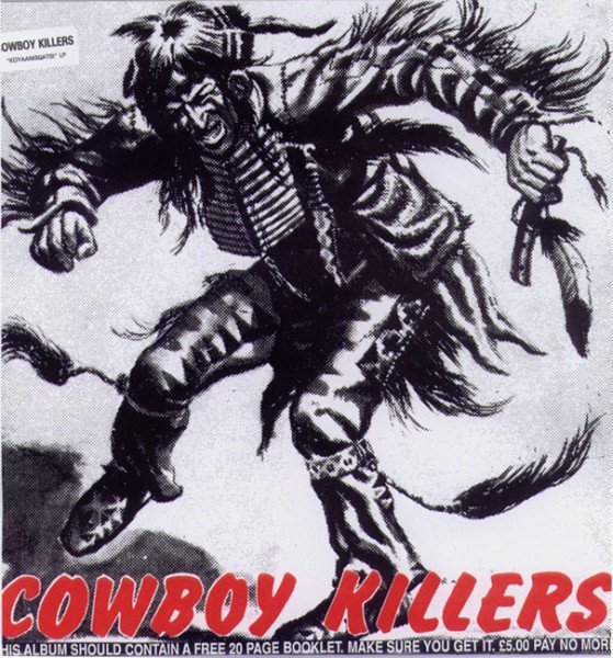 Cowboy Killers - Koyaanisqatsi