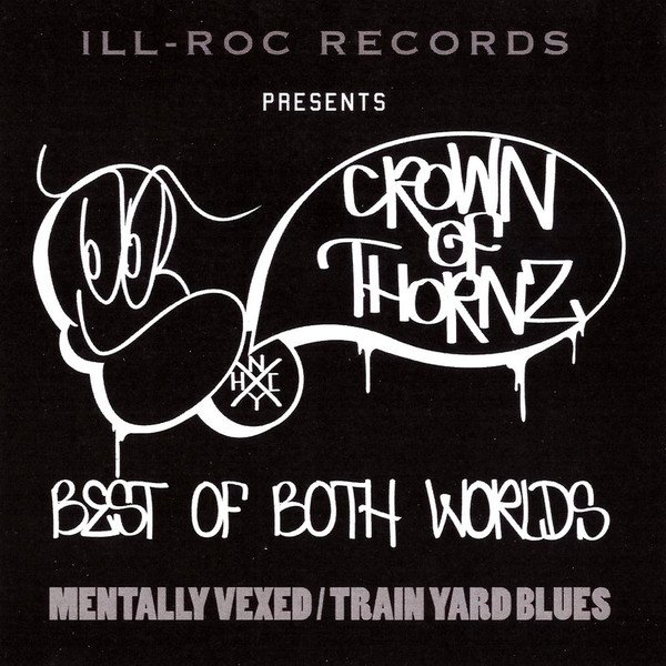 Crown Of Thornz - Best Of Both Worlds