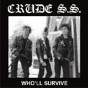 Crude Ss - Who