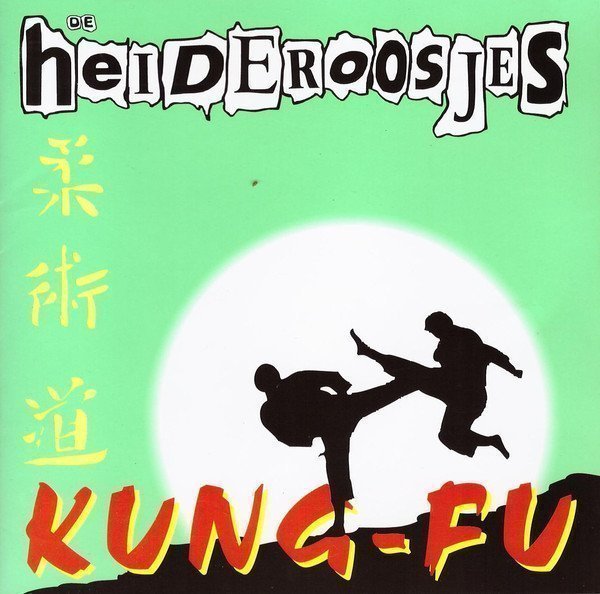 De Heideroosjes - Kung-Fu