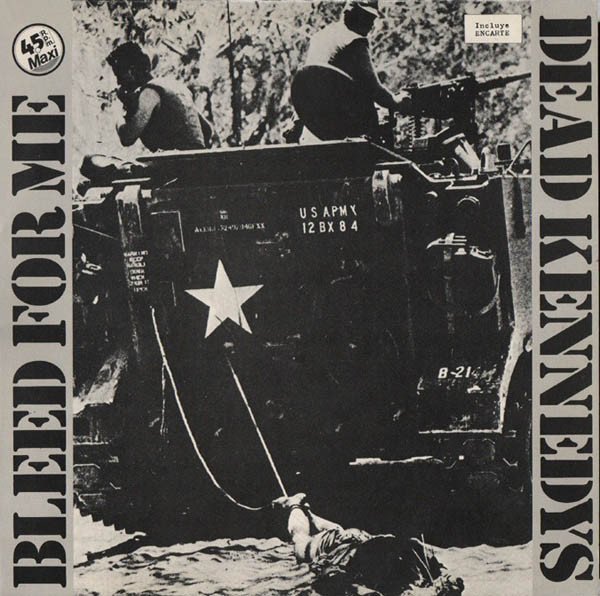 Dead Kennedys - Bleed For Me / Halloween
