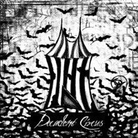 Decadent Circus - Decadent Circus